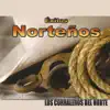 Los Corraleros del Norte - Éxitos Norteños